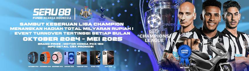 Seru88 hadiah liga champions seru